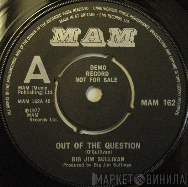 Big Jim Sullivan - Out Of The Question