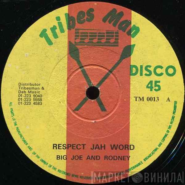 Big Joe, Winston Rodney - Respect Jah Word / The Profit Says