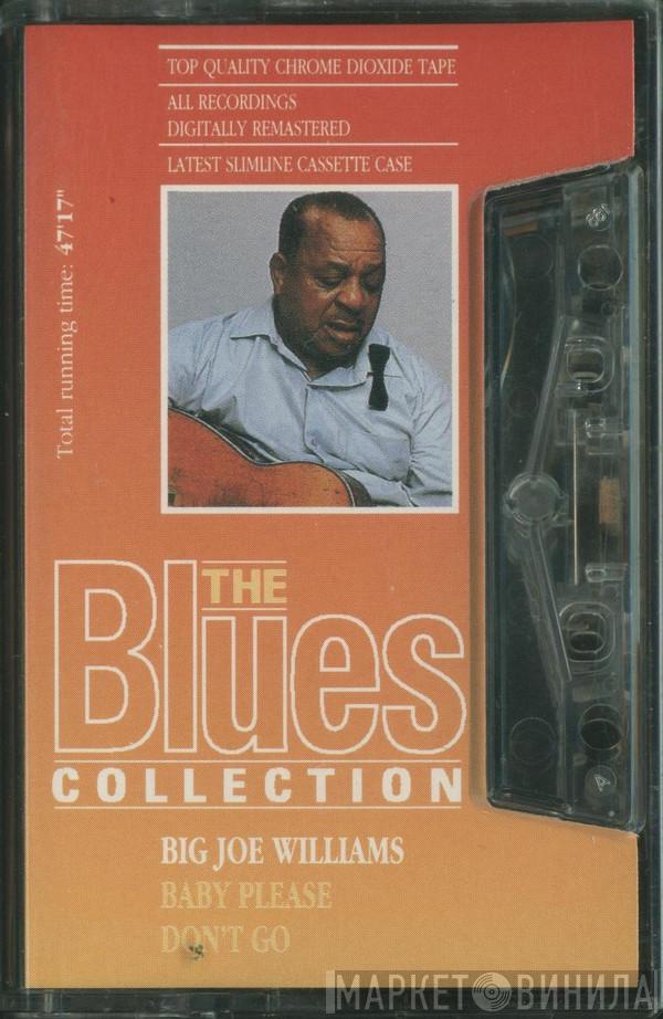 Big Joe Williams - Baby Please Don't Go