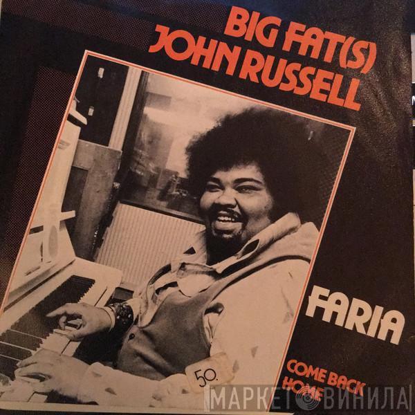 Big John Russell - Faria