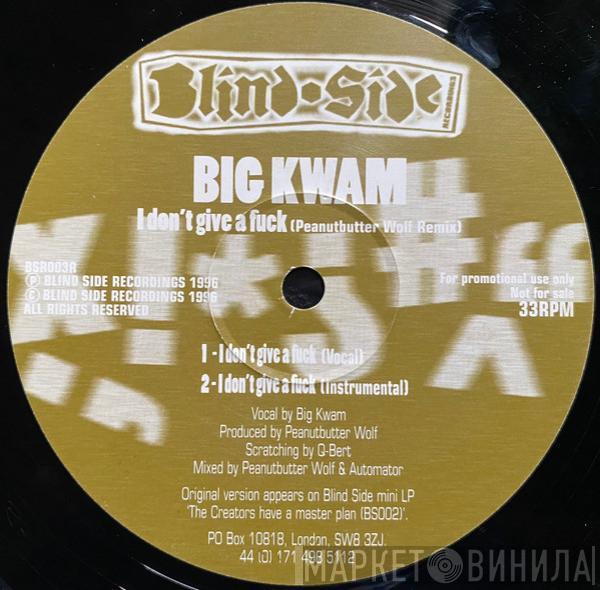 Big Kwam - I Don't Give A Fuck (Remix)