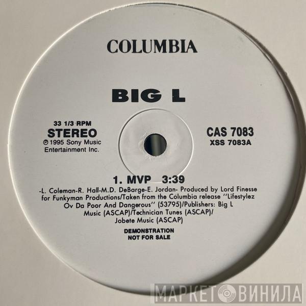  Big L  - MVP