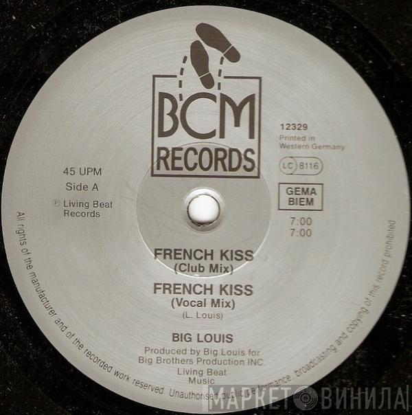 Big Louis - French Kiss