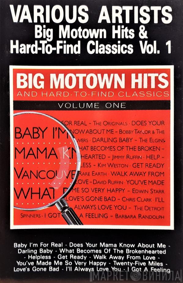  - Big Motown Hits & Hard-To-Find Classics Vol. 1