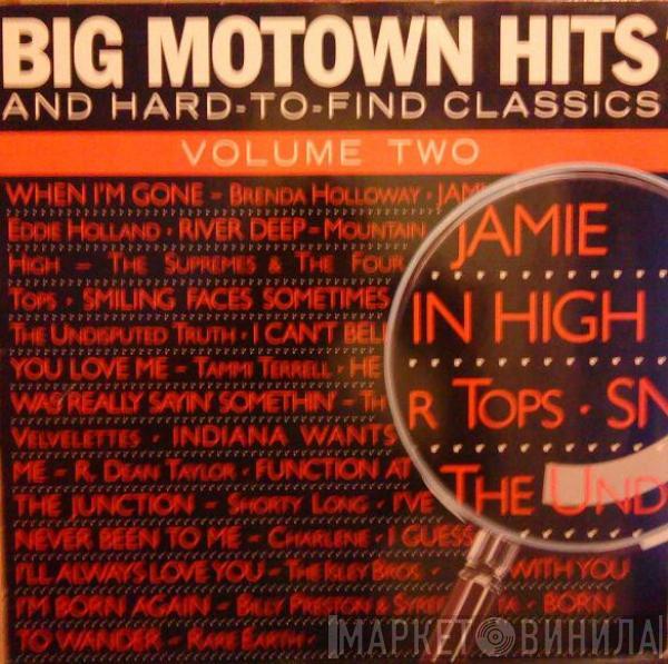  - Big Motown Hits And Hard To Find Classics - Volume 2