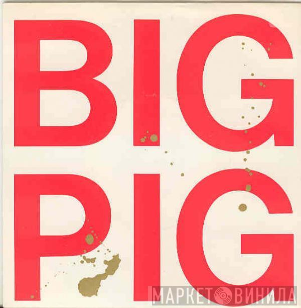 Big Pig - Hungry Town