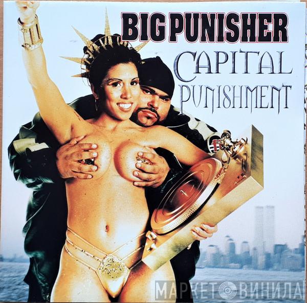 Big Punisher - Capital Punishment