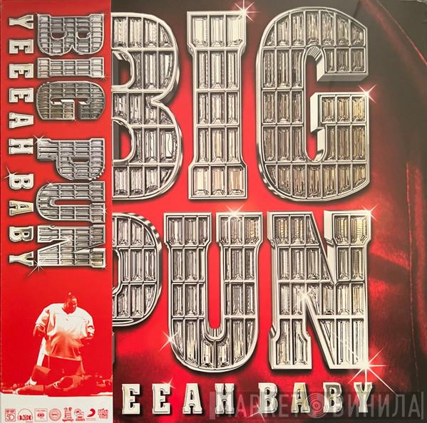 Big Punisher - Yeeeah Baby