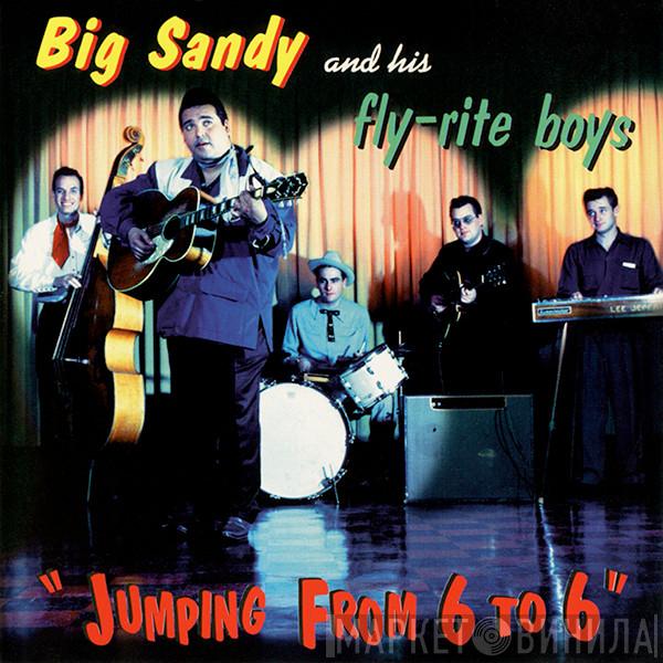 Big Sandy And His Fly-Rite Boys - Jumping From 6 To 6