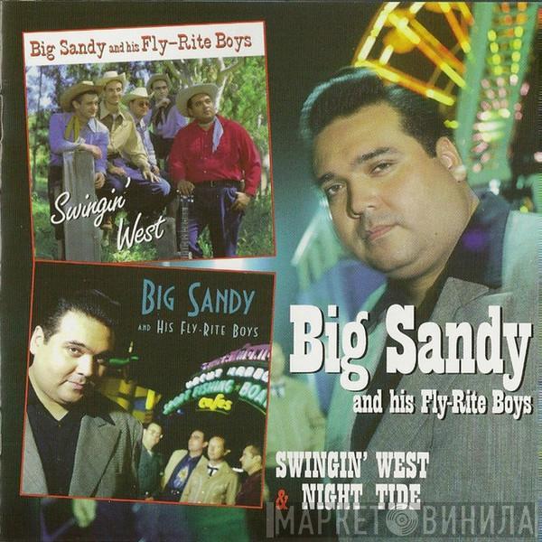  Big Sandy And His Fly-Rite Boys  - Swingin’ West & Night Tide