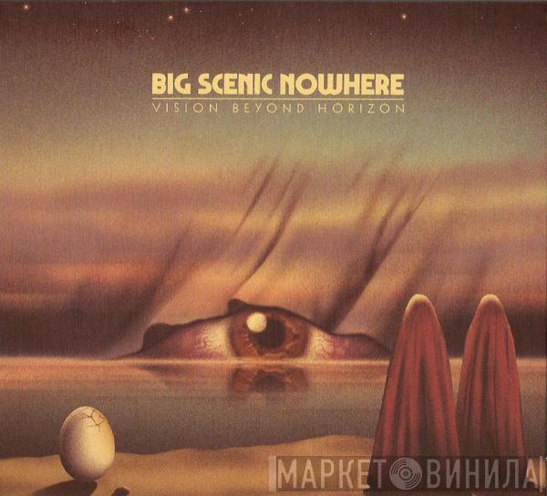 Big Scenic Nowhere - Vision Beyond Horizon