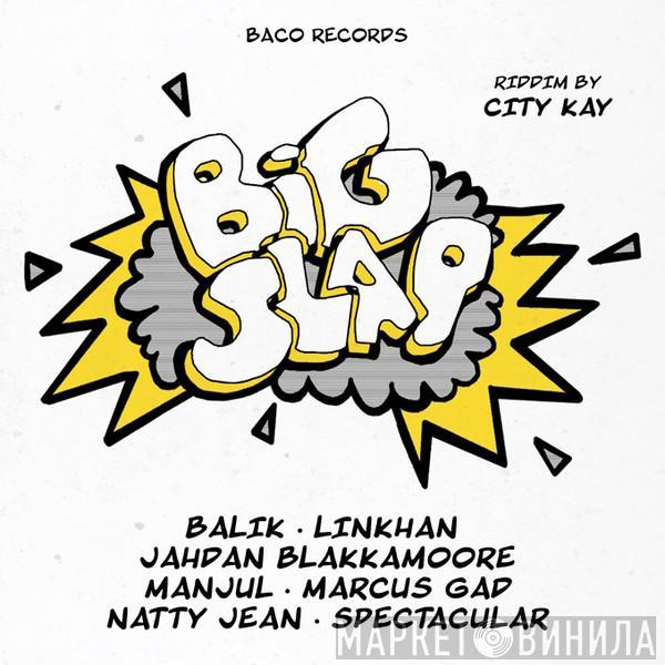  - Big Slap Riddim