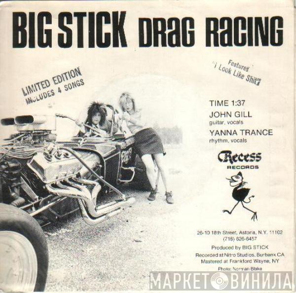 Big Stick - Drag Racing