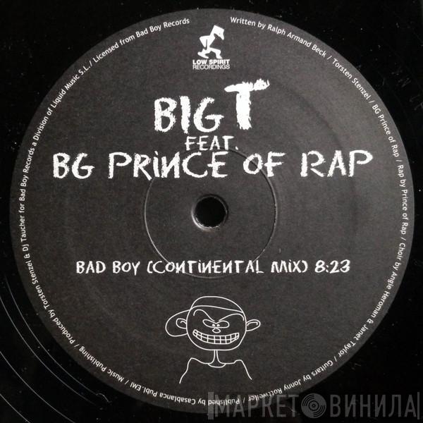 Big T, B.G. The Prince Of Rap - Bad Boy