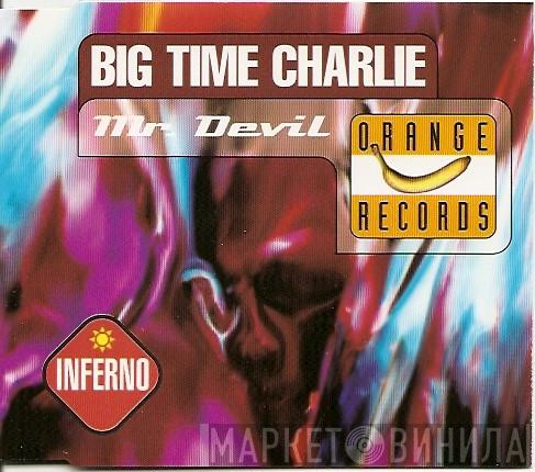  Big Time Charlie  - Mr. Devil