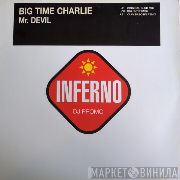 Big Time Charlie - Mr. Devil