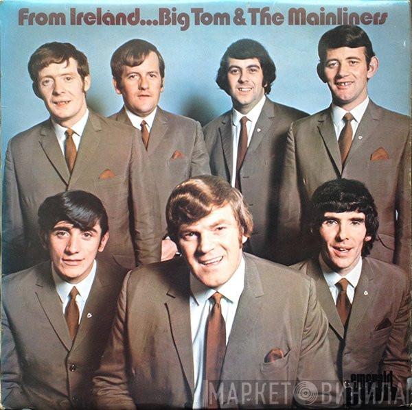 Big Tom And The Mainliners - From Ireland - Big Tom & The Mainliners