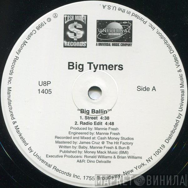 Big Tymers - Big Ballin
