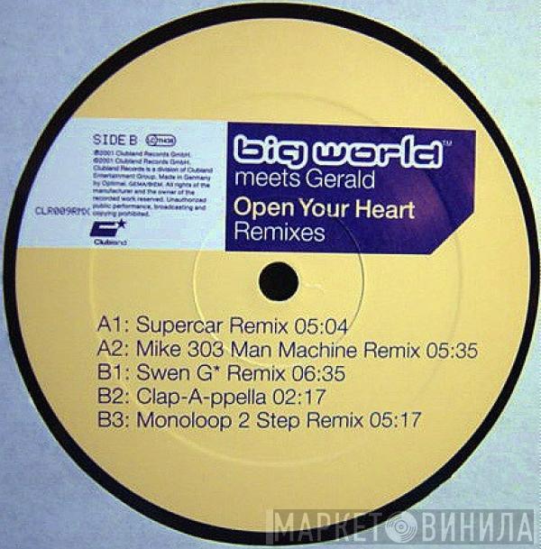 Big World, Gerald - Open Your Heart (Remixes)
