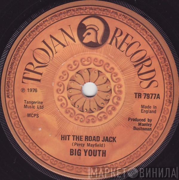 Big Youth - Hit The Road Jack