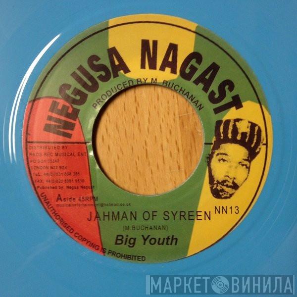 Big Youth - Jahman Of Syreen / Hotter Fire