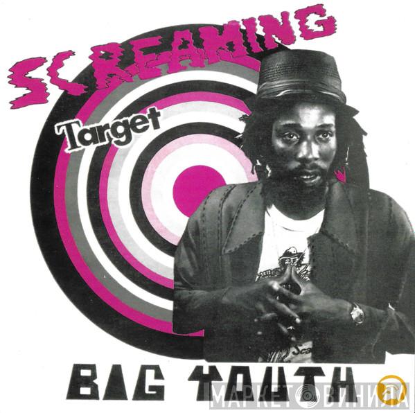 Big Youth - Screaming Target
