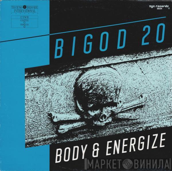 Bigod 20 - Body & Energize