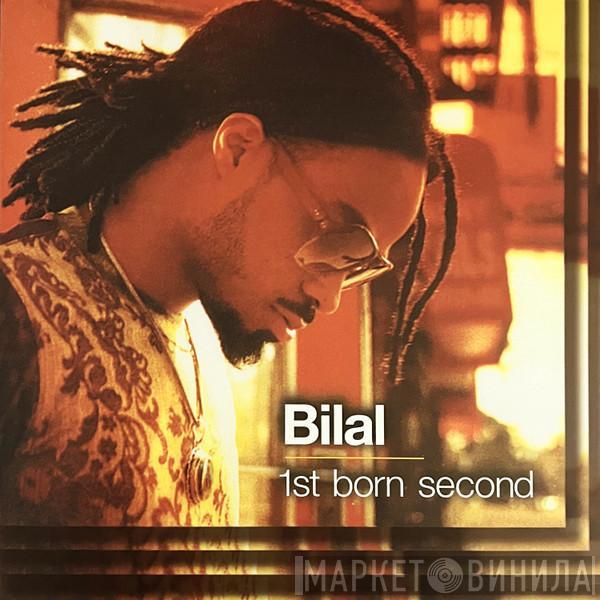  Bilal  - 1st Born Second
