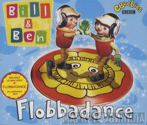 Bill & Ben  - Flobbadance
