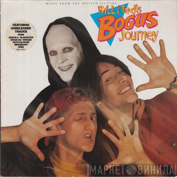  - Bill & Ted's Bogus Journey