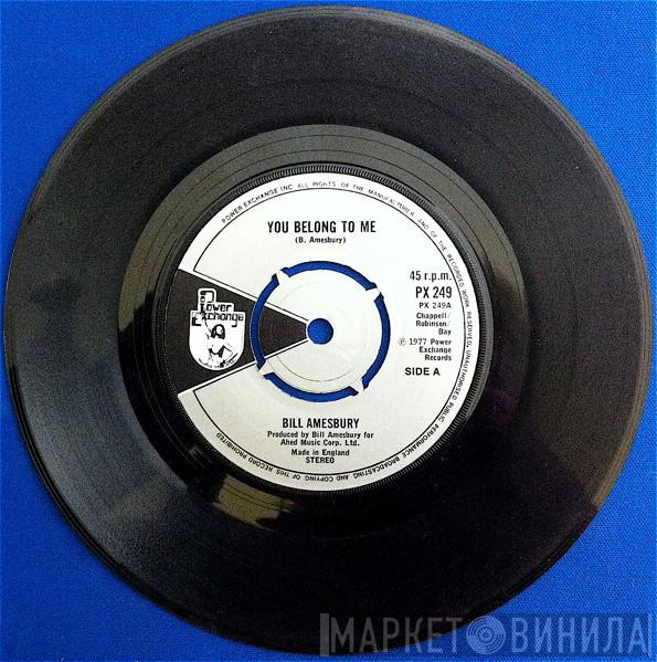 Bill Amesbury - You Belong To Me