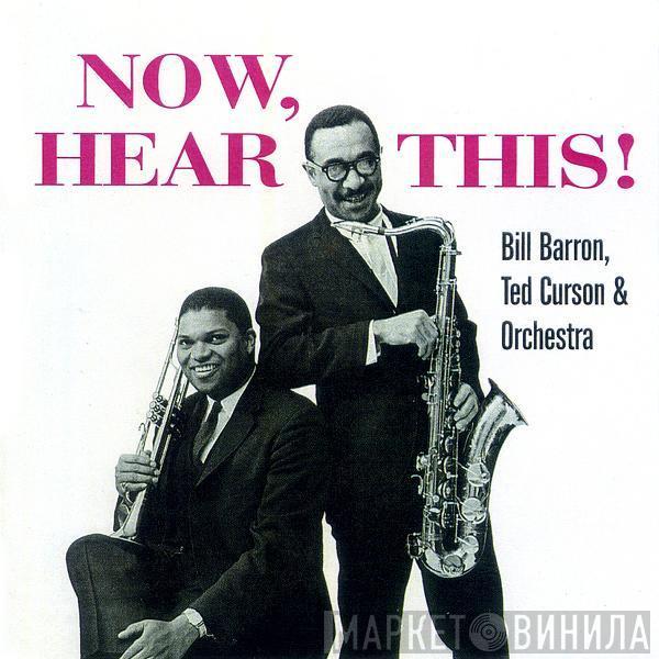 Bill Barron, Ted Curson - Now, Hear This!