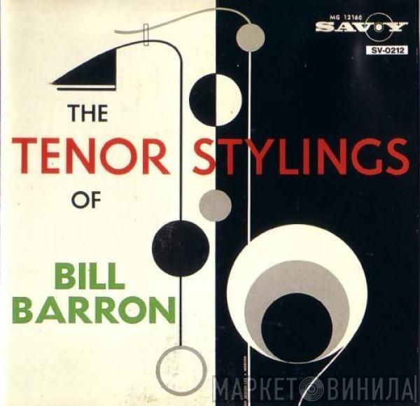 Bill Barron - The Tenor Stylings Of Bill Barron