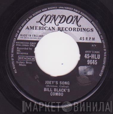 Bill Black's Combo - Joey's Song / Hot Taco