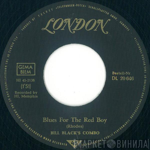 Bill Black's Combo - So What / Blues For The Red Boy