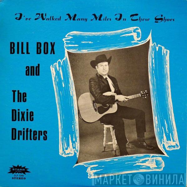 Bill Box & The Dixie Drifters - I've Walked Many Miles In These Shoes
