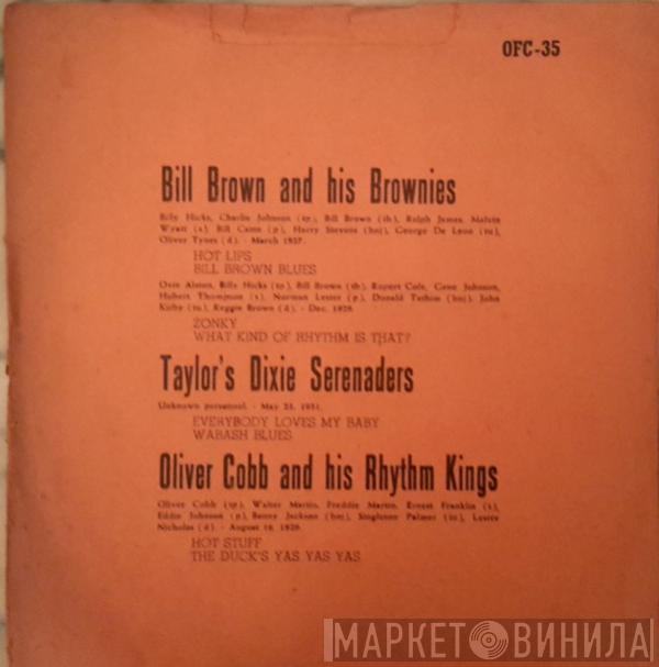 , Bill Brown & His Brownies , Taylor's Dixie Orchestra  Oliver Cobb's Rhythm Kings  - Untitled