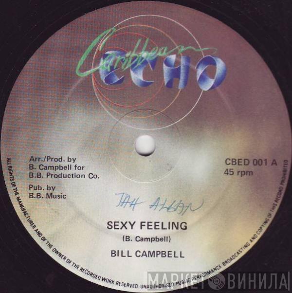 Bill Campbell  - Sexy Feeling