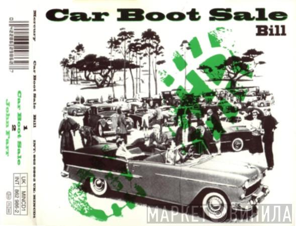 Bill  - Car Boot Sale