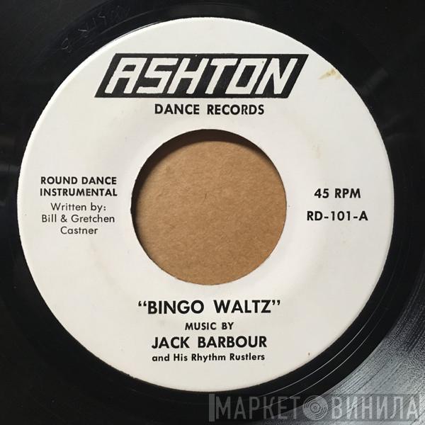Bill Castner, Jack Barbour And His Rhythm Rustlers - Bingo Waltz
