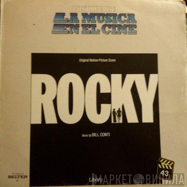 Bill Conti - Rocky - Original Motion Picture Score