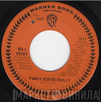  Bill Cosby  - Funky North Philly / Stop, Look & Listen