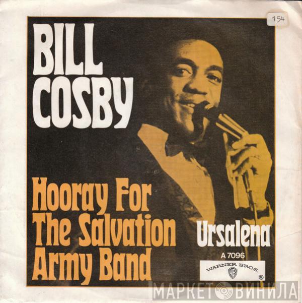  Bill Cosby  - Hooray For The Salvation Army Band / Ursalena