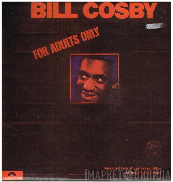  Bill Cosby  - For Adults Only