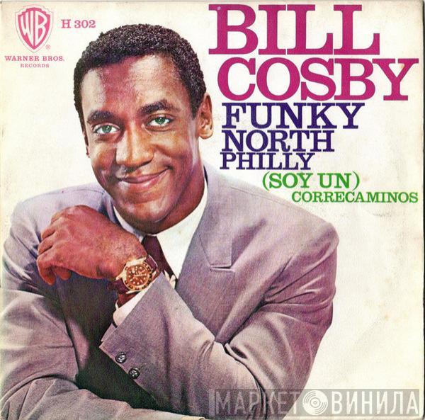 Bill Cosby - Funky North Philly / (Soy Un) Correcaminos