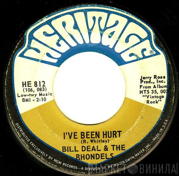 Bill Deal & the Rondells - I've Been Hurt / I've Got My Needs