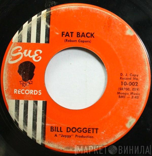  Bill Doggett  - Fat Back / Si Si Cisco