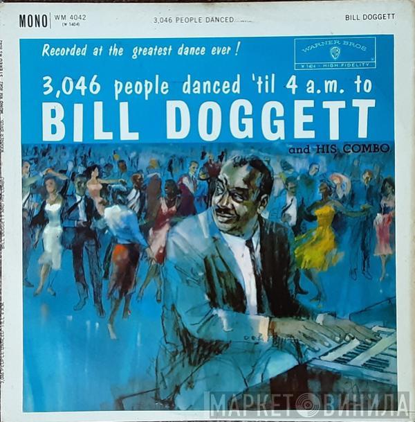 Bill Doggett Combo - 3,046 People Danced 'Til 4 A. M. To Bill Doggett And His Combo