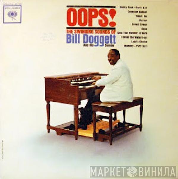 Bill Doggett Combo - Oops! The Swinging Sounds Of Bill Doggett And His Combo