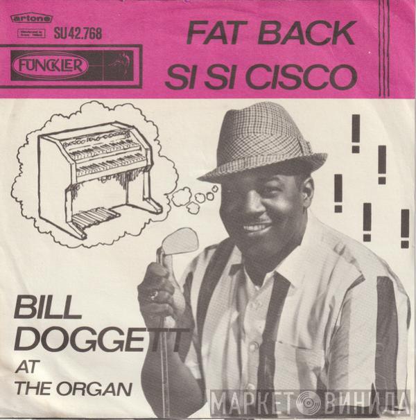 Bill Doggett - Fat Back